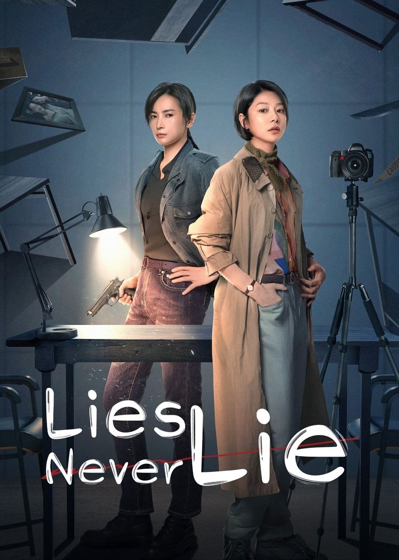 Lies Never Lie (2025) Season 1